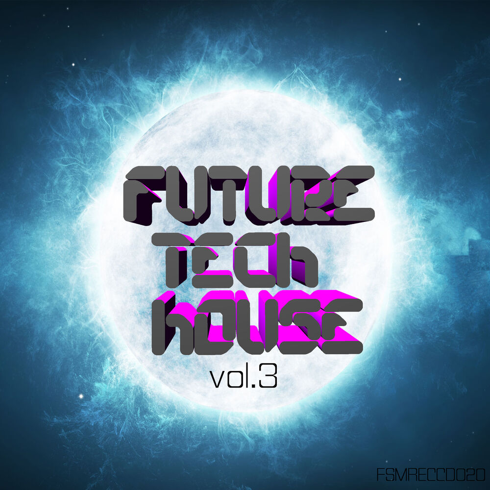 Picture of Future Tech House, Vol. 3