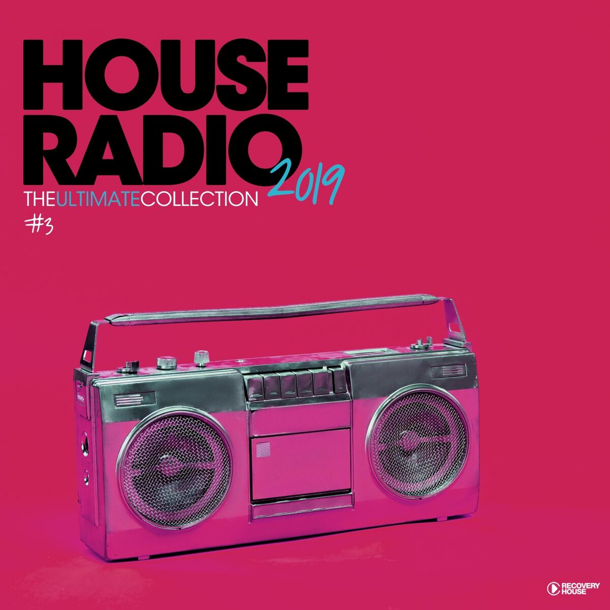 Album cover of House Radio 2019 - The Ultimate Collection #3