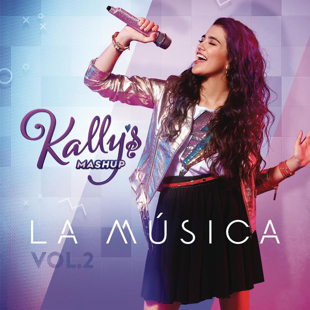Picture of KALLY's Mashup: La Música, Vol. 2 (Banda Sonora Original de la Serie de TV)