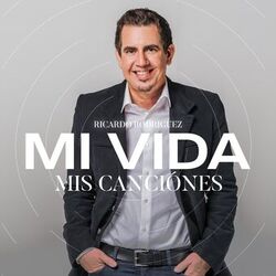 Cover of Mi Vida, Mis Canciones