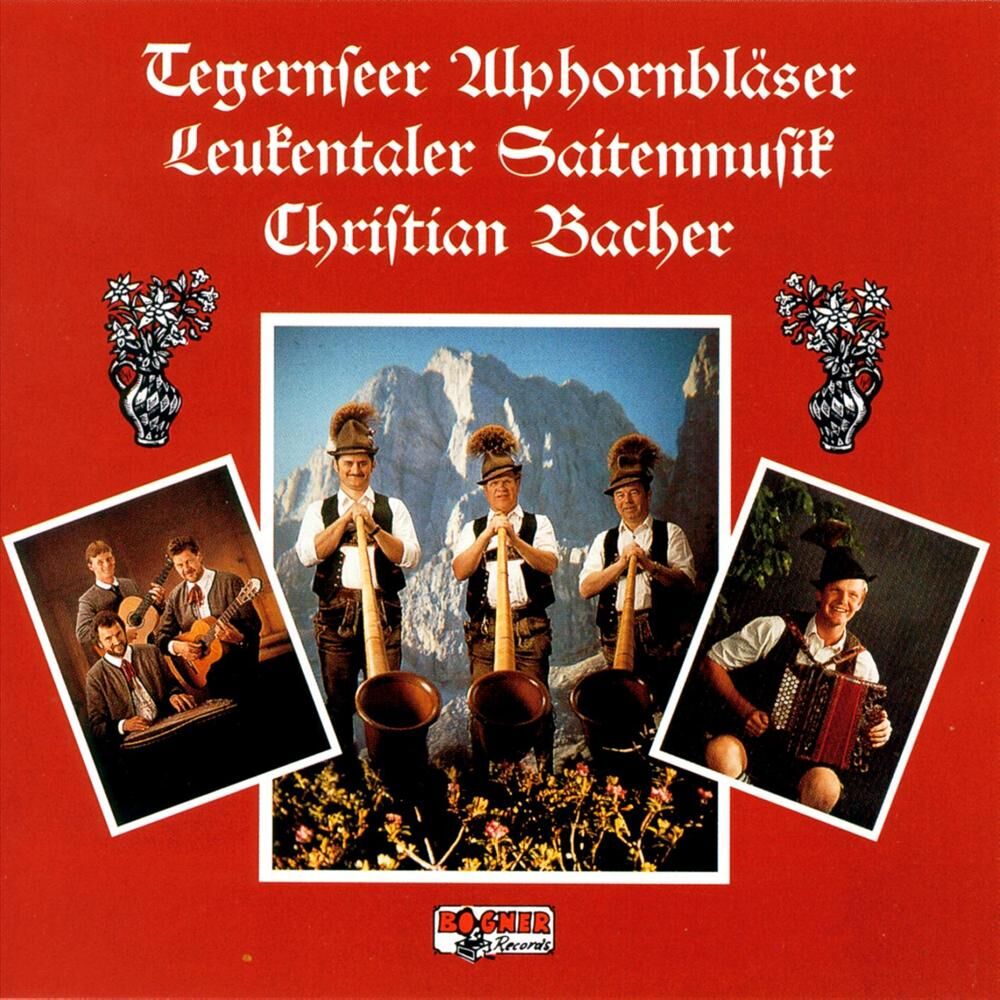 Picture of Tegernseer Alphornbläser - Leukentaler Saitenmsuik - Christian Bacher