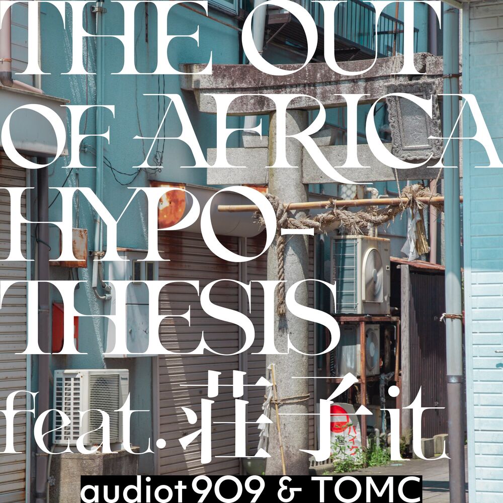 Picture of The Out of Africa Hypothesis (feat. Zo Zhit)