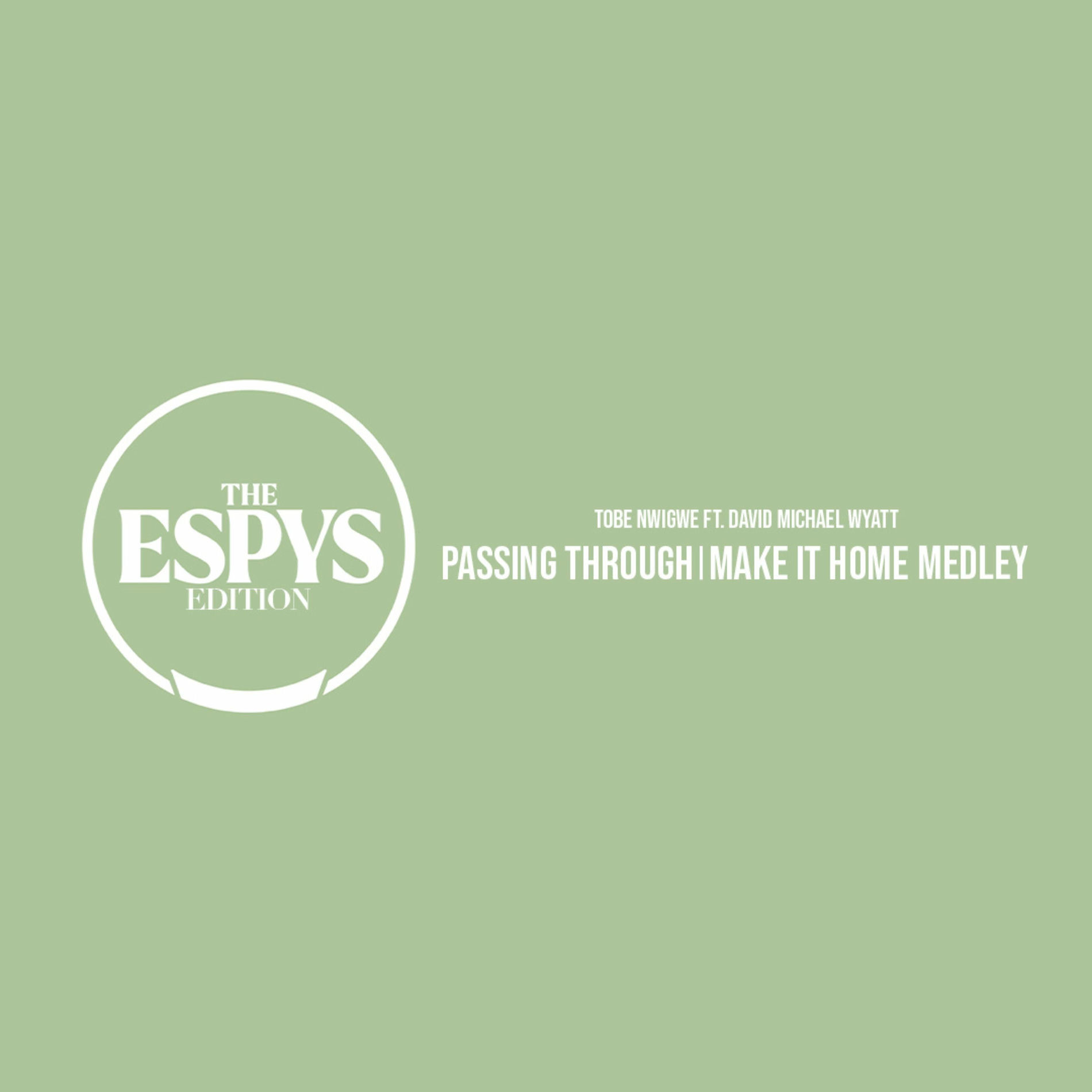 Album cover of Passing Through | Make It Home Medley (for ESPYS)