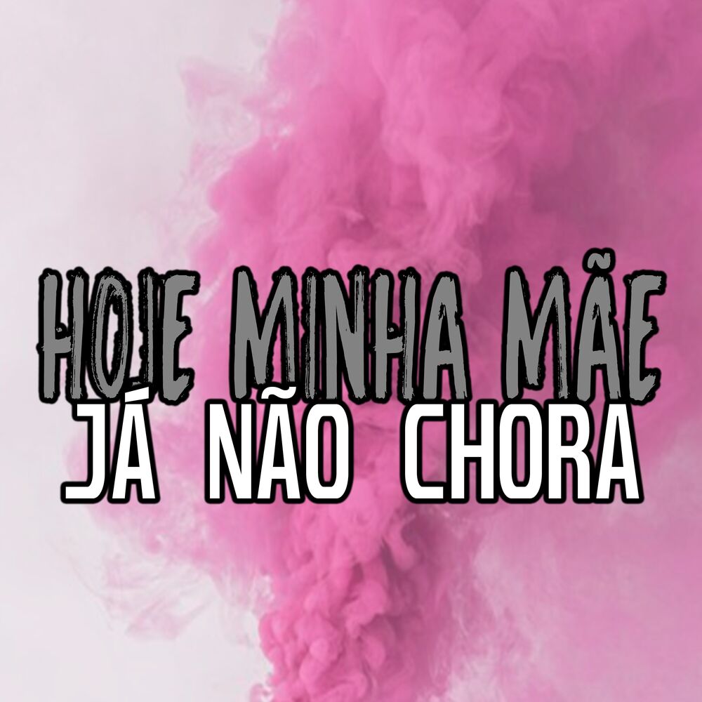 Picture of Hoje Minha Mãe Já Não Chora