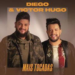 Cover of Diego & Victor Hugo Mais Tocadas