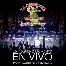 Cover of Un Pequeño Momento en Vivo para Alguien Muy Especial
