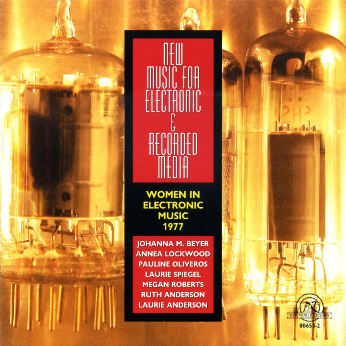 Album cover of New Music for Electronic and Recorded Media: Women In Electronic Music - 1977