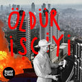 &Ouml;ld&uuml;r İş&ccedil;iyi