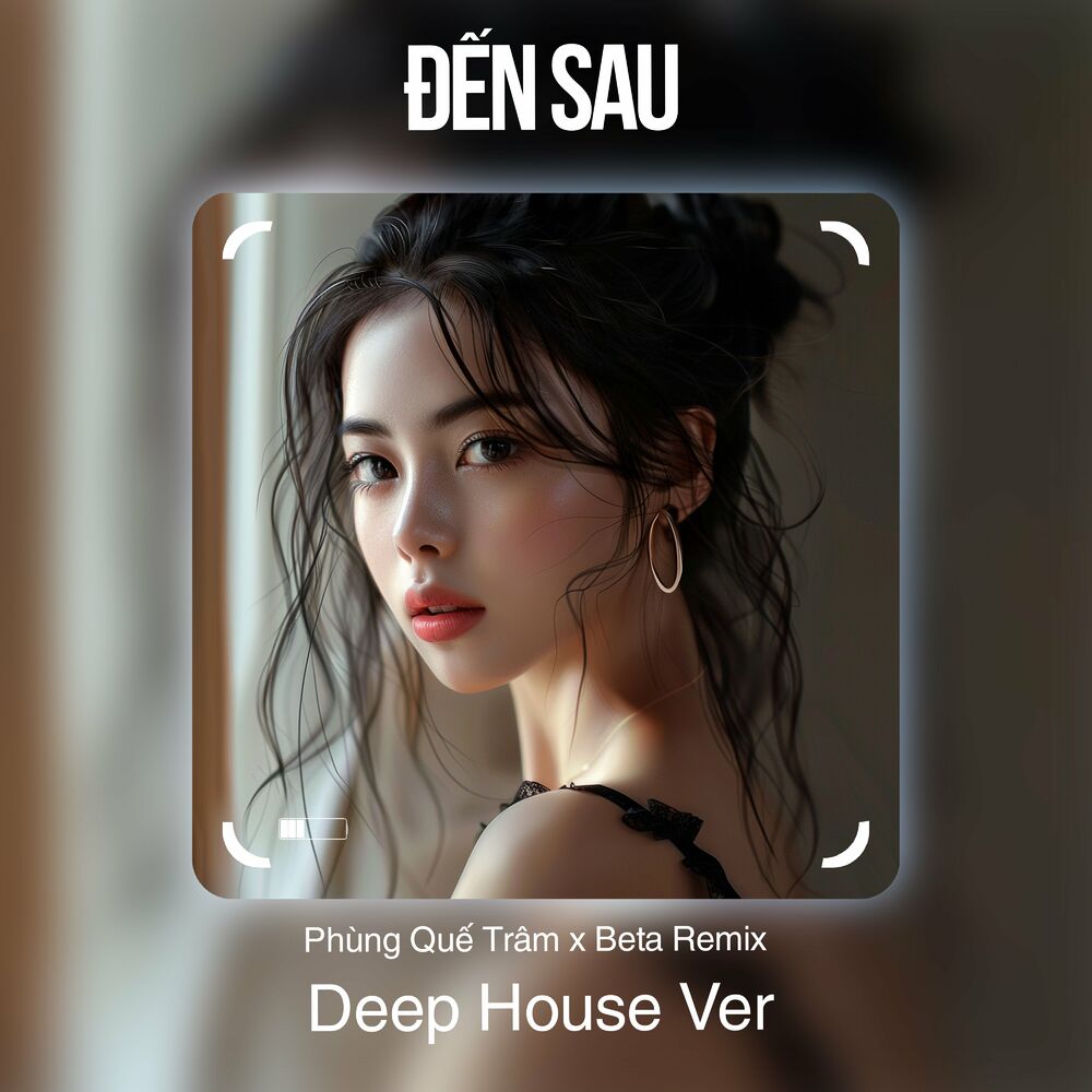 Picture of Đến Sau (Deep House)