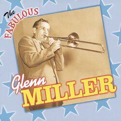 Cover of The Fabulous Glenn Miller and His Orchestra