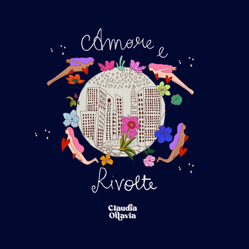 Claudia Ottavia - Amore E Rivolte (2025) Claudia Ottavia - Amore E Rivolte (2025)