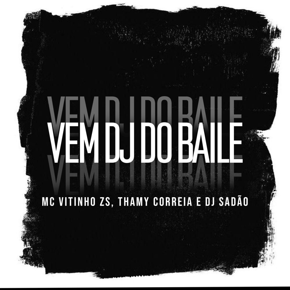 Picture of Vem Dj do Baile