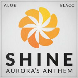 Cover of Shine (Aurora's Anthem)
