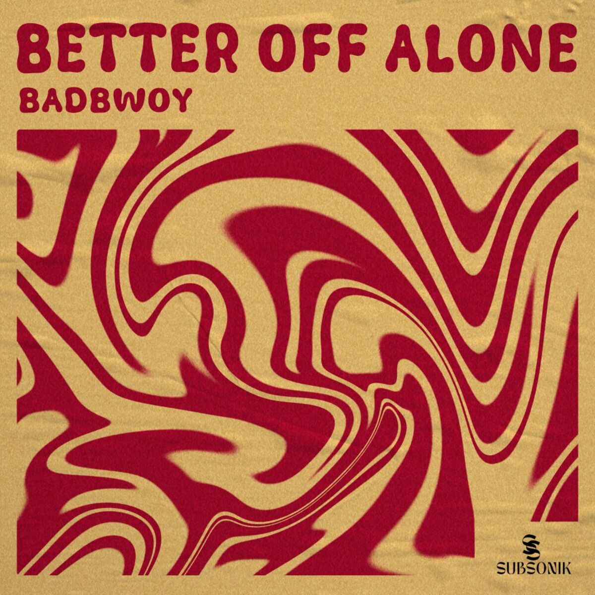 Album cover of Better Off Alone