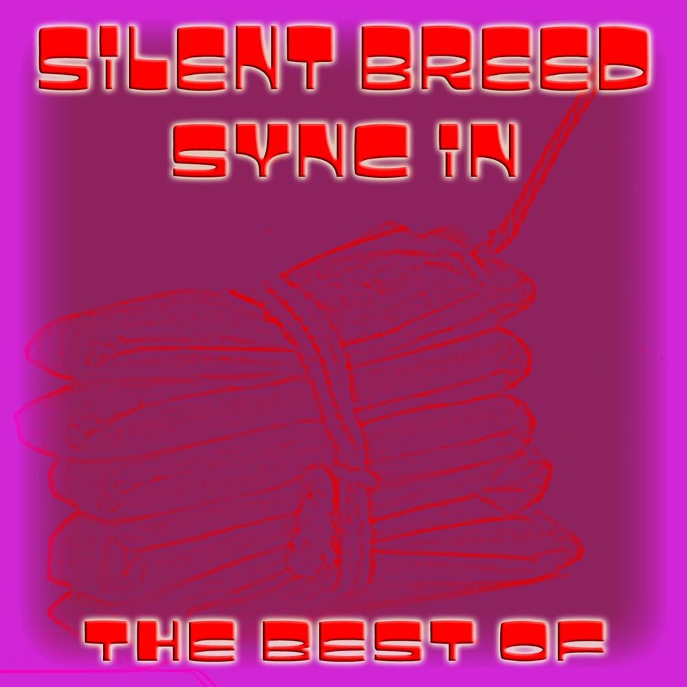 Picture of Silent Breed - Sync in (The Best of Silent Breed)