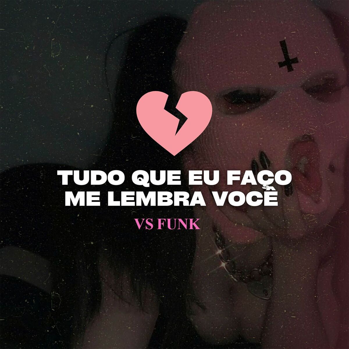 Album cover of Tudo Que Eu Faço Me Lembra Você Vs Funk
