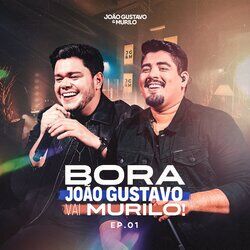 Cover of Bora João Gustavo, Vai Murilo!