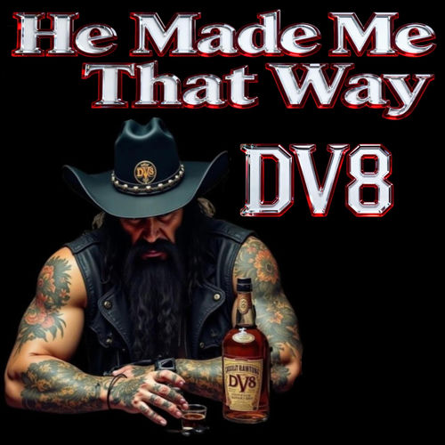 He Made Me That Way