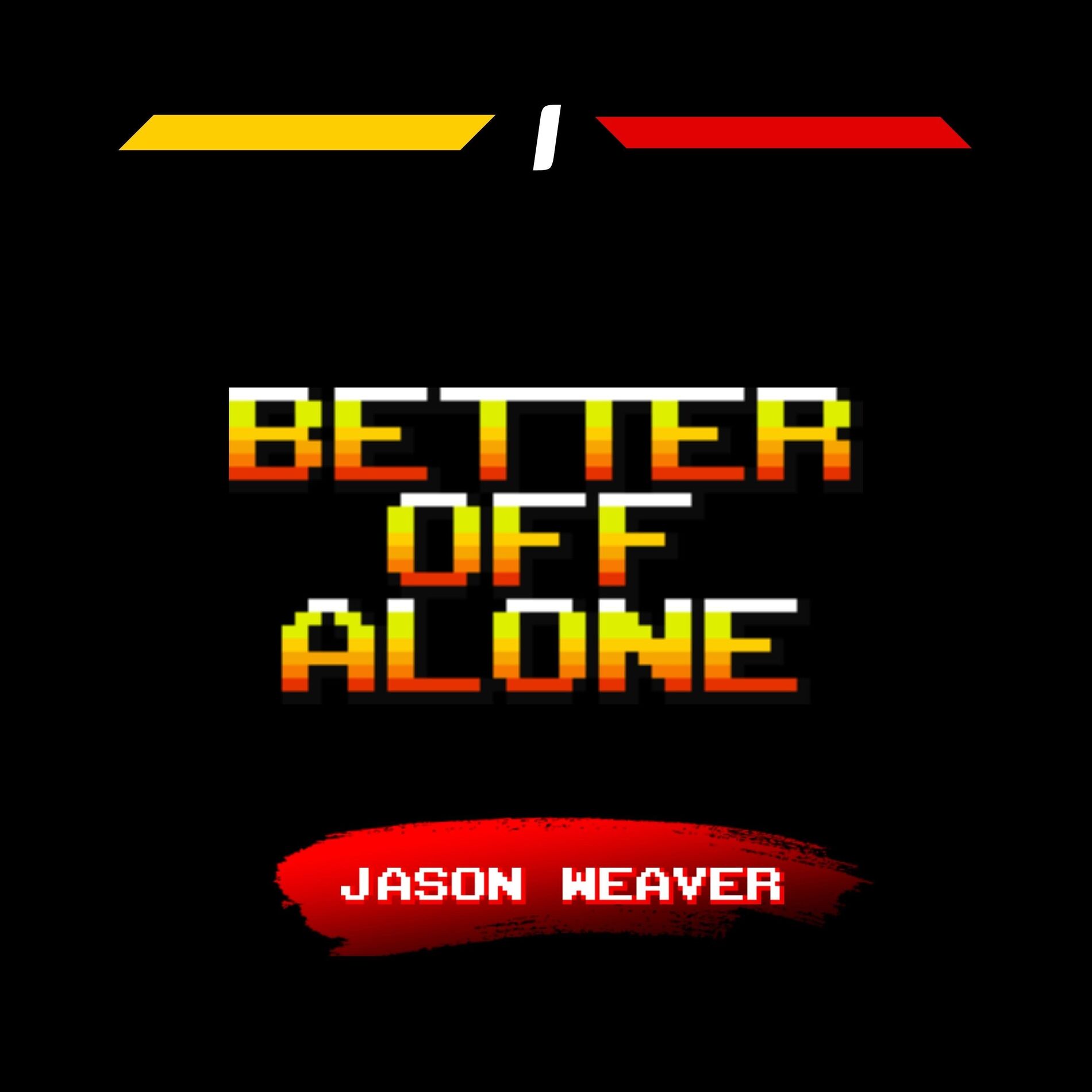 Album cover of Better Off Alone