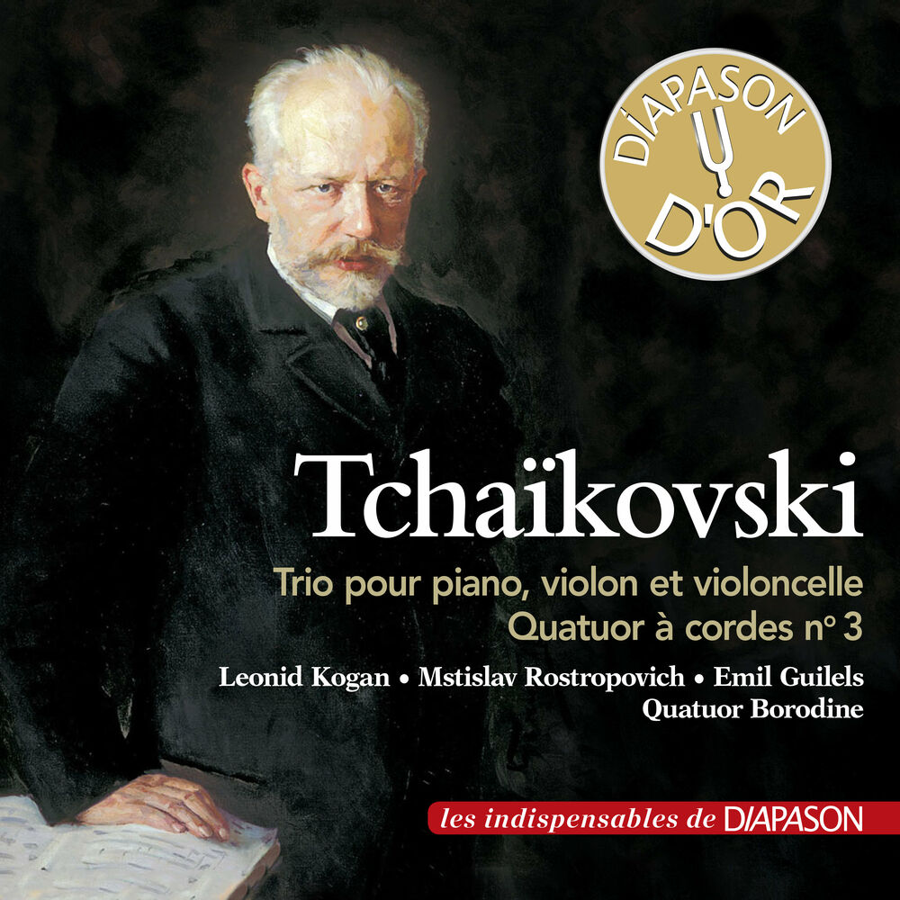Picture of Tchaikovsky: Trio pour piano, violon et violoncelle & Quatuor à cordes No. 3 (Les indispensables de Diapason)
