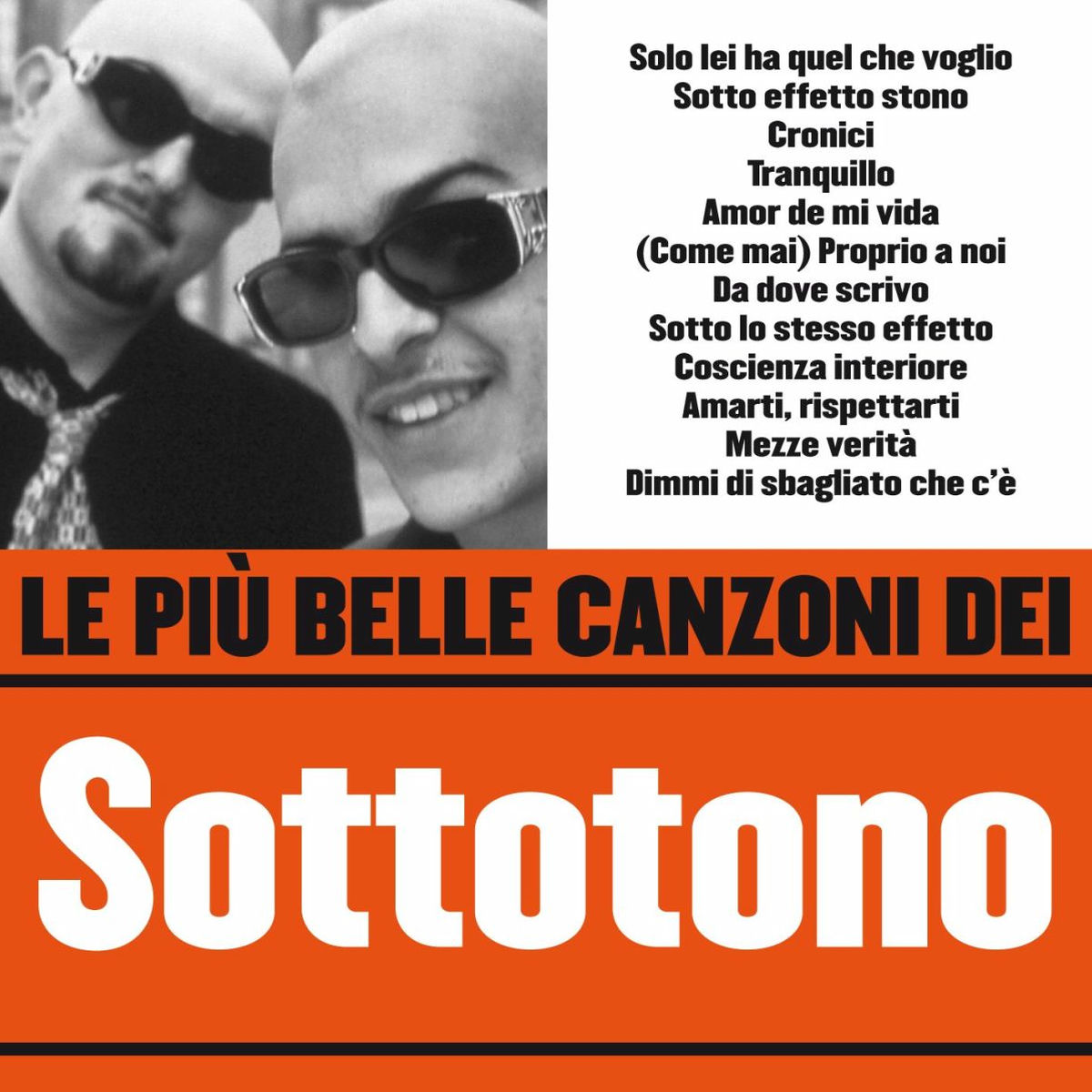 Album cover of Le più belle canzoni dei Sottotono