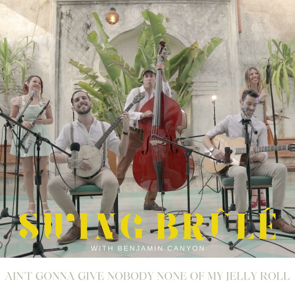 Picture of Ain't Gonna Give Nobody None of My Jelly Roll (feat. Jazmin Gaviola, Luis Gaviola, Sebastian Corbella & Blú Fourcade)