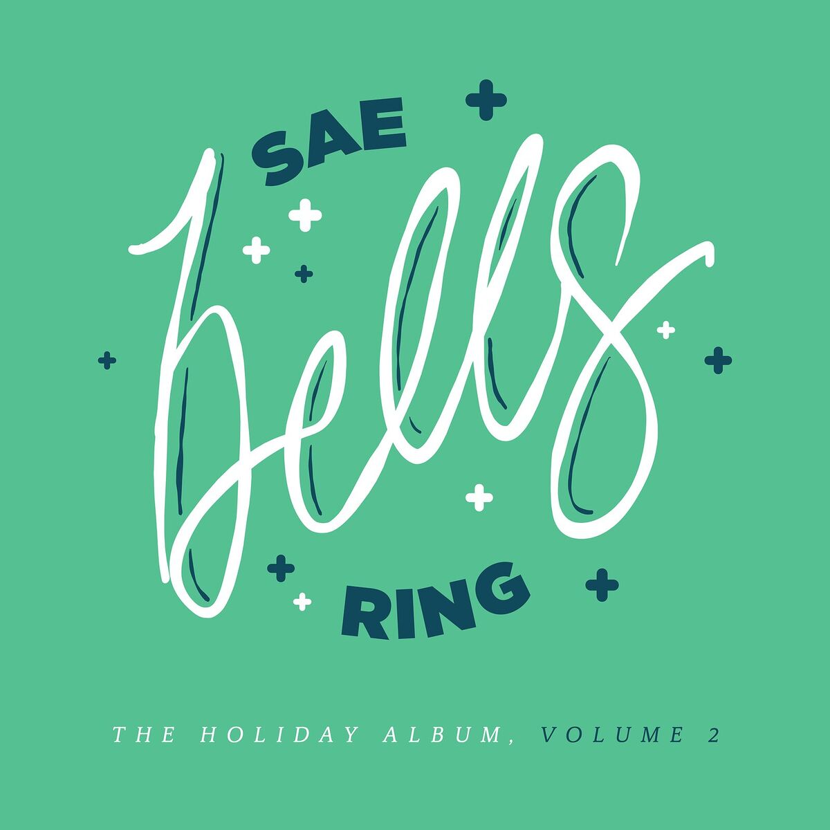 Album cover of Sae Bells Ring, a Holiday Album, Vol. 2