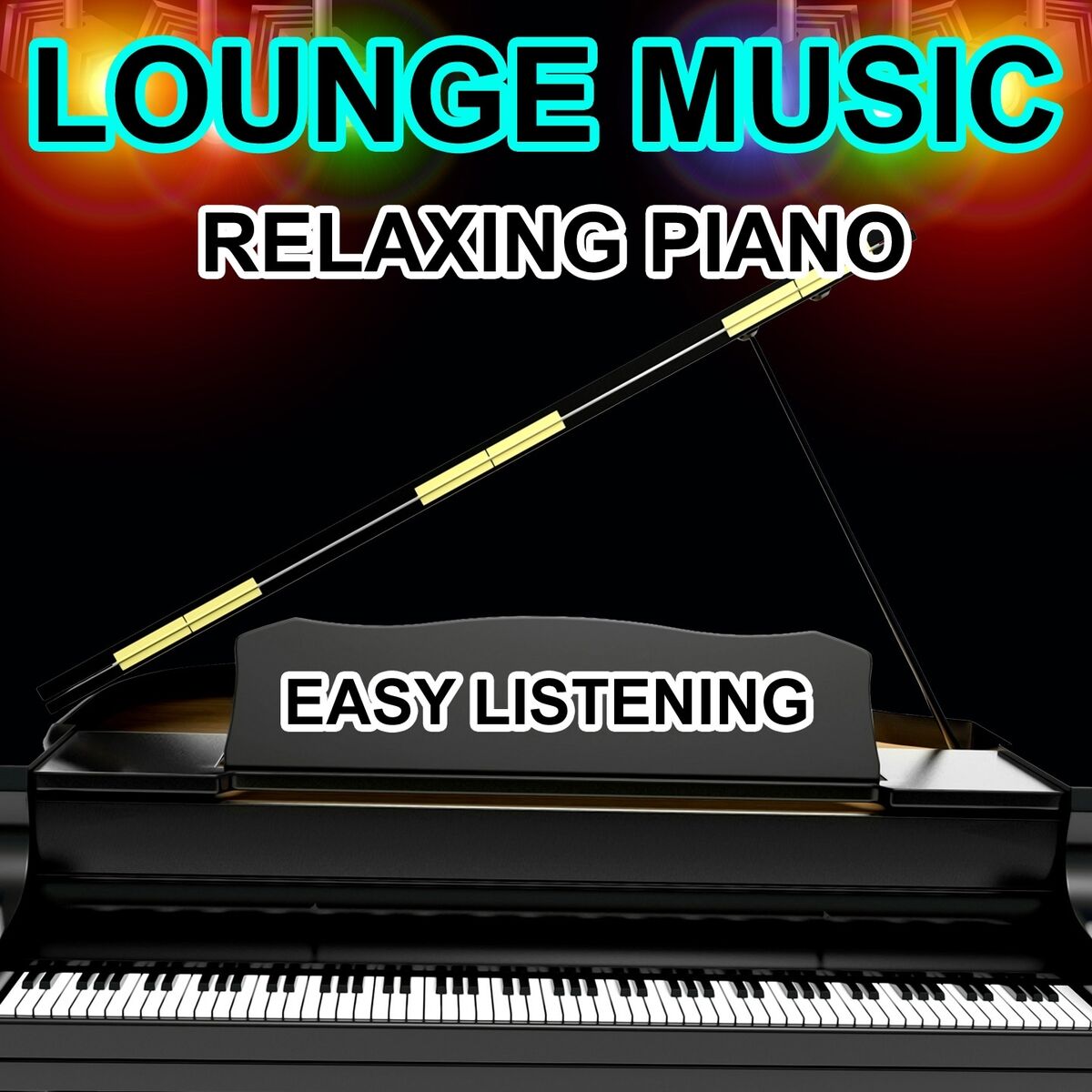 Album cover of Lounge Music (Relaxing Piano) [Easy Listening]