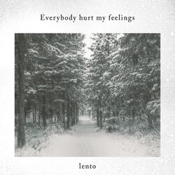 Cover of Everybody hurt my feelings