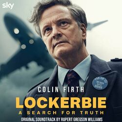 Cover of Lockerbie - The Search for Truth (Music from the Original TV Series)