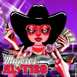Cover of Mujeres al Tiro