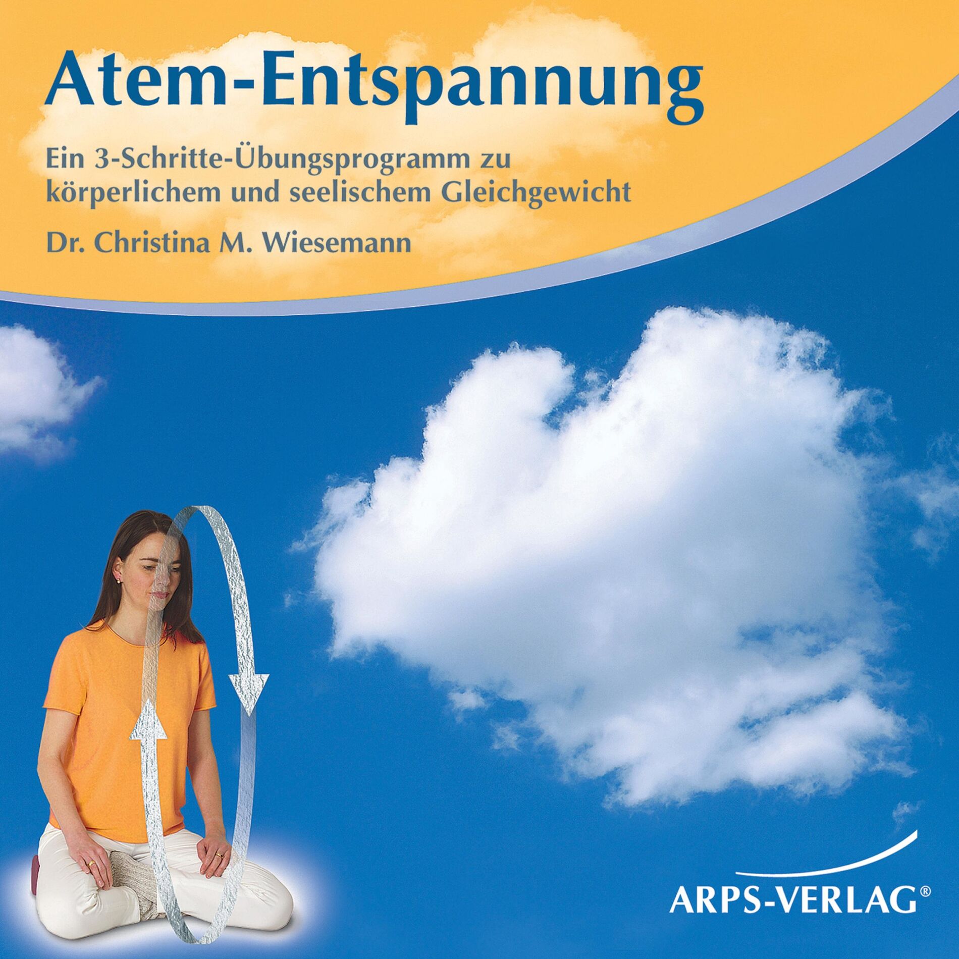 Album cover of Atem-Entspannung (Ein 3-Schritte-Programm zu körperlichem und seelischem Gleichgewicht)