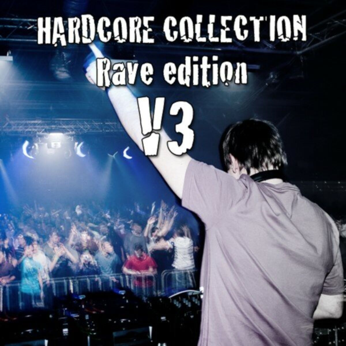 Album cover of Hardcore Collection, Vol. 3 (Rave Edition)