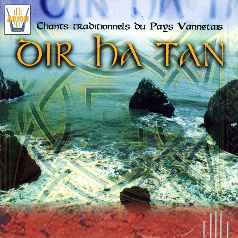 Picture of Dir Ha Tan, Vol. 1 : Chants traditionnels du pays Vannetais