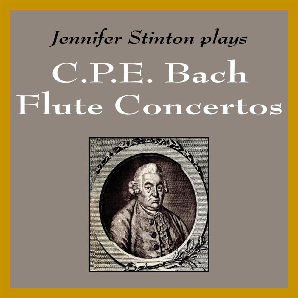 Picture of Jennifer Stinton plays C. P. E. Bach Flute Concertos
