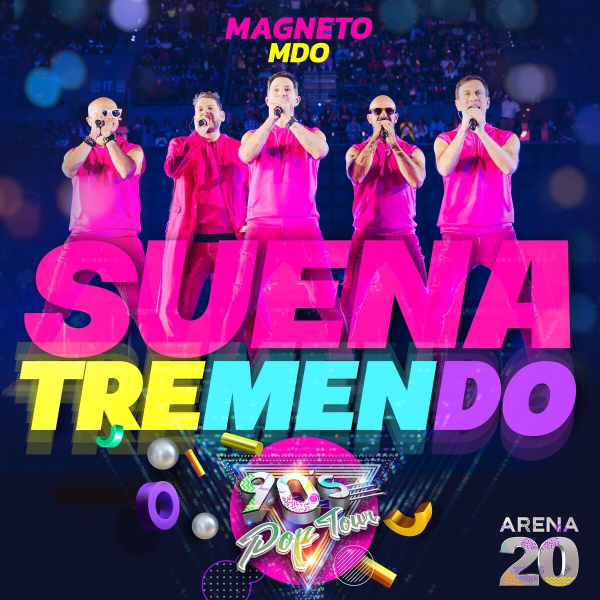 Album cover of Suena Tremendo (90's Pop Tour Arena 20)