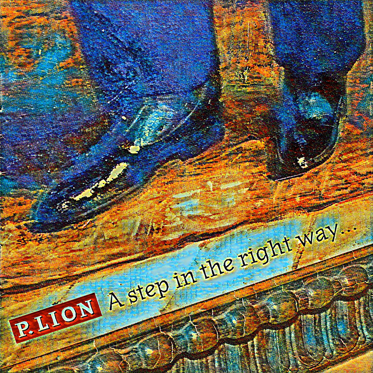Album cover of A Step in the Right Way (2025 Remastered)