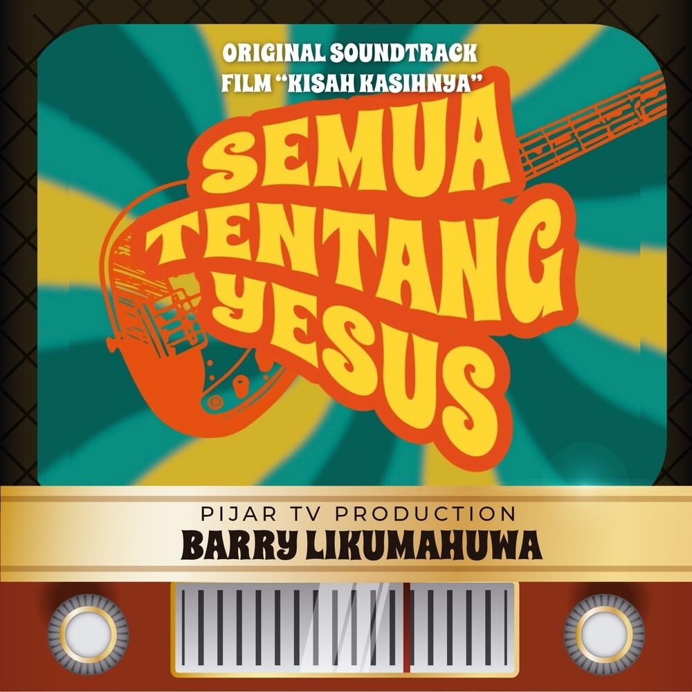 Picture of Semua Tentang Yesus (Original Soundtrack Kisah Kasih-Nya)
