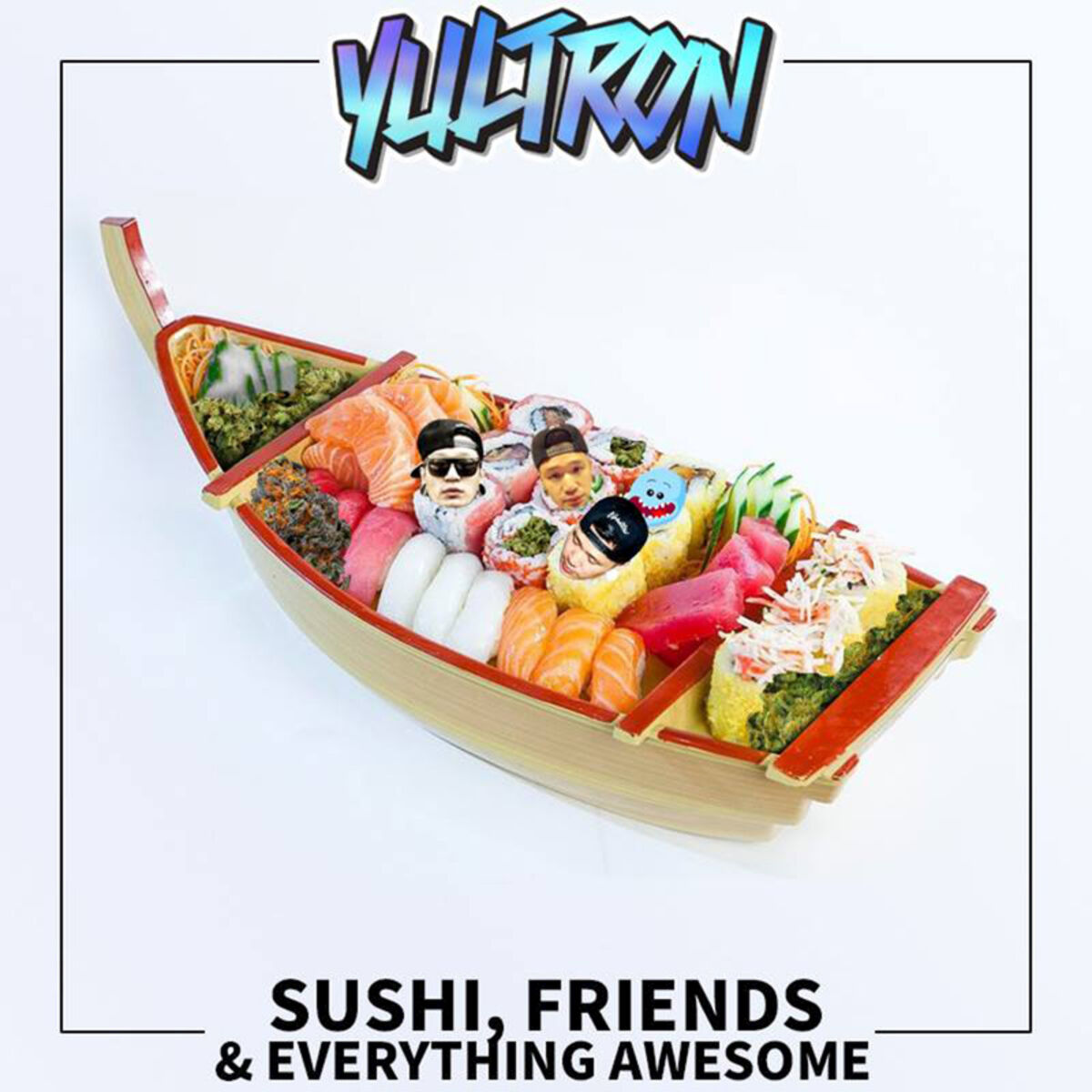 Album cover of Sushi, Friends & Everything Awesome