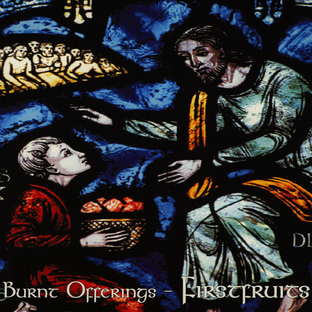 Picture of Burnt Offerings - Firstfruits