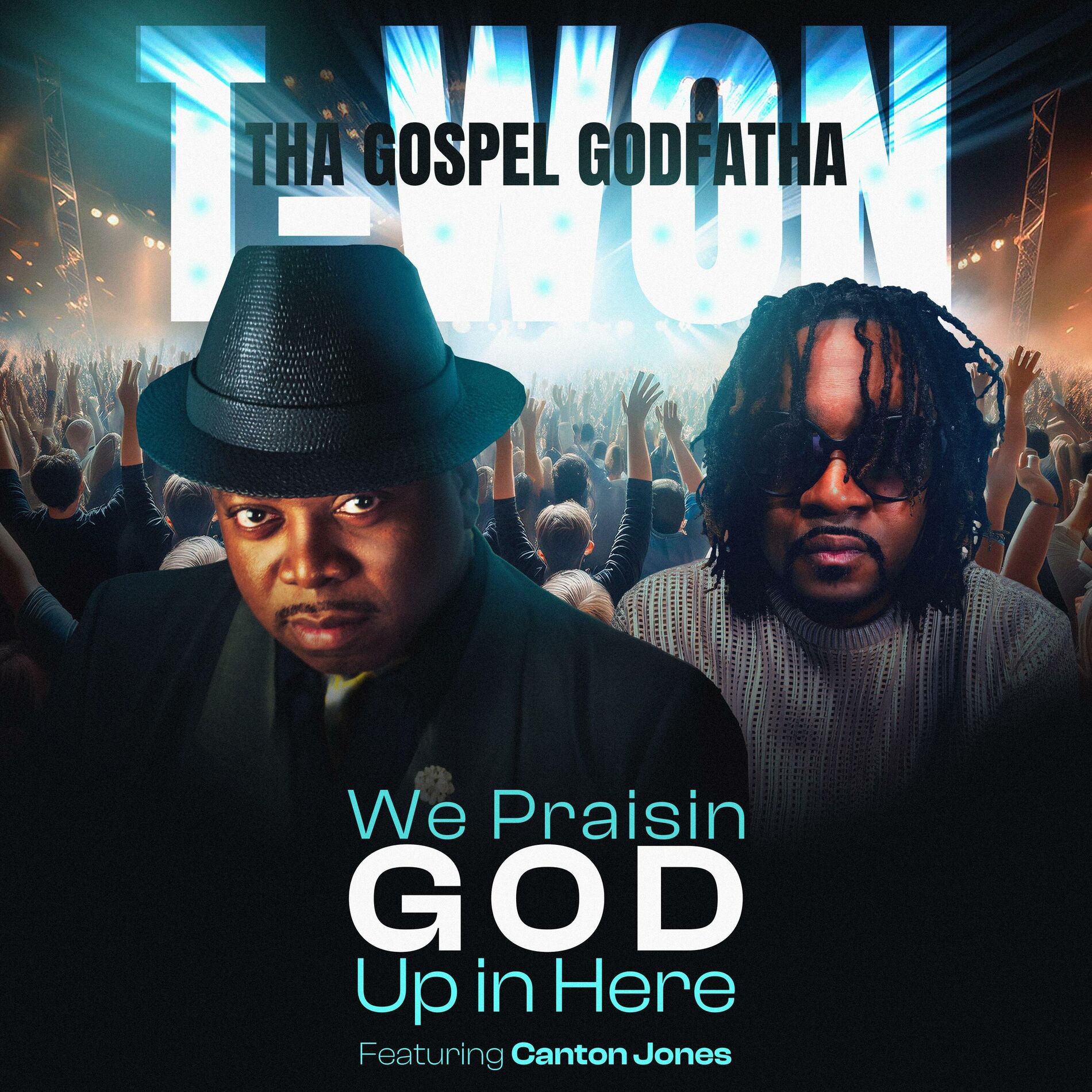 Album cover of WE PRAISIN GOD UP IN HERE (feat. Canton Jones)