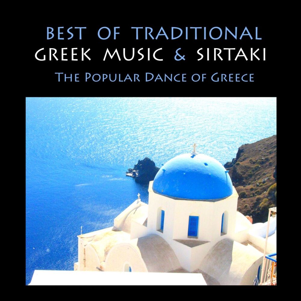Picture of Best of Traditional Greek Music & Sirtaki, The popular Dance of Greece