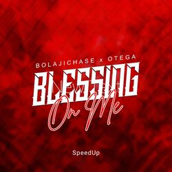 Cover of Blessing On Me (SpeedUp)