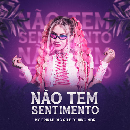 Não Tem Sentimento