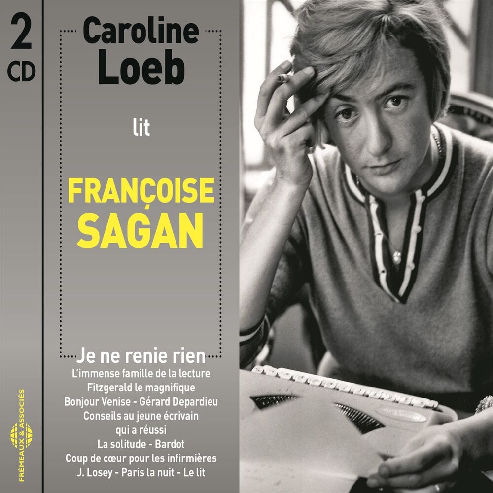 Picture of Françoise Sagan ("Je ne renie rien", suivi d'autres nouvelles et extraits)