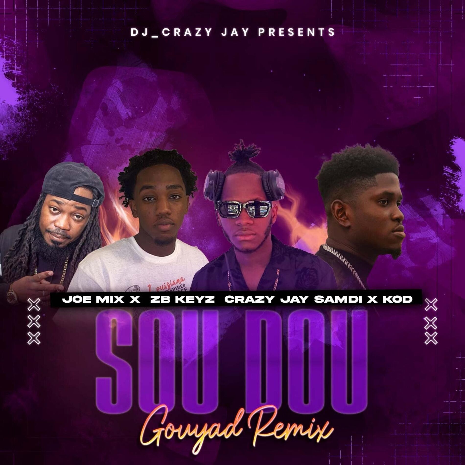 Album cover of Sou Dou BY DJ CrazyJay Joe Mix x ZB Keyz x Samdi x Kod