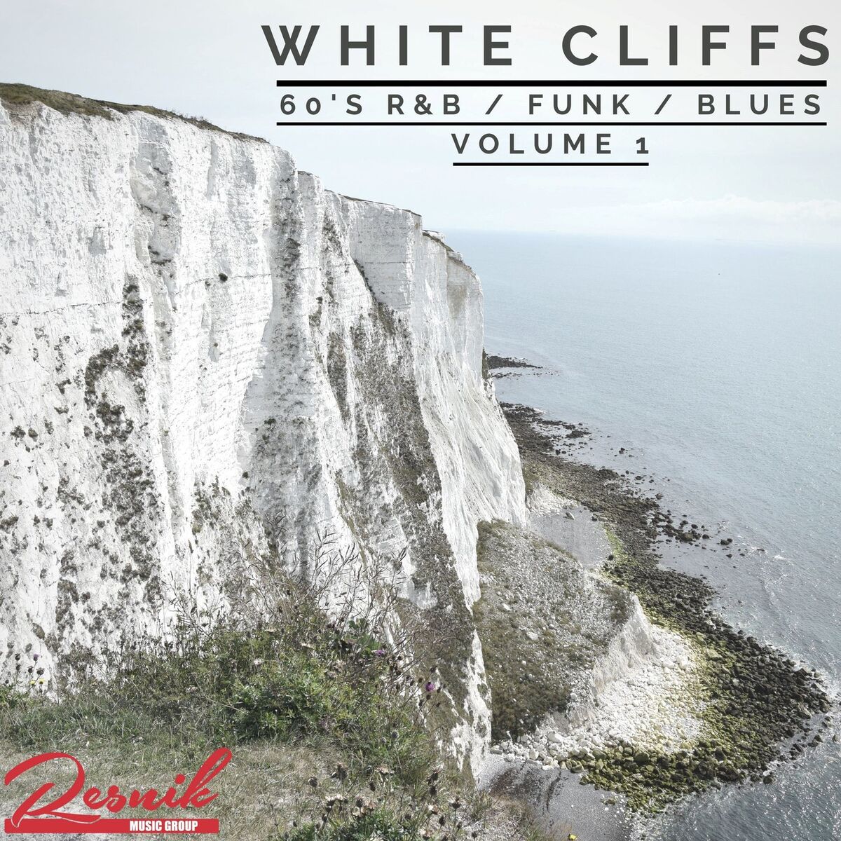 Album cover of White Cliffs 60's R&B/Funk/Blues Vol. 1