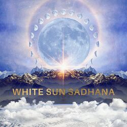 Cover of White Sun Sadhana