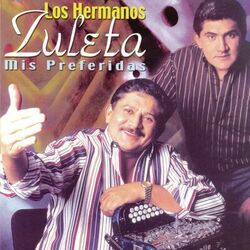Cover of Los Hermanos Zuleta Mis Preferidas
