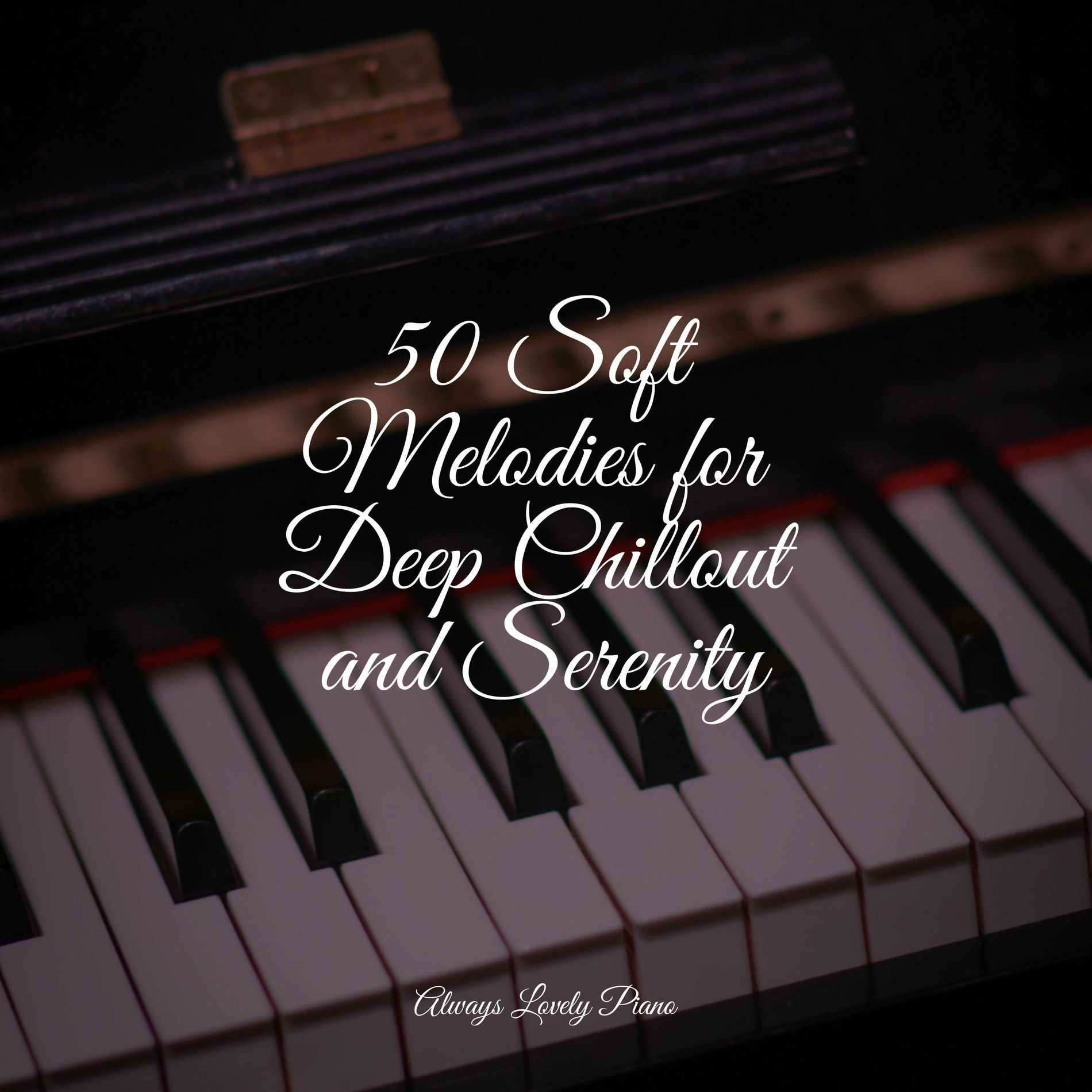 Album cover of 50 Soft Melodies for Deep Chillout and Serenity